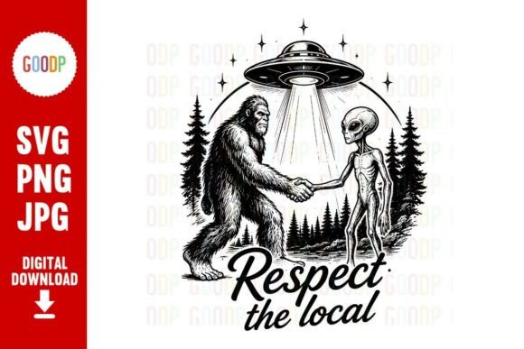 Download Respect Local Bigfoot Alien UFO SVG - Alien Collection