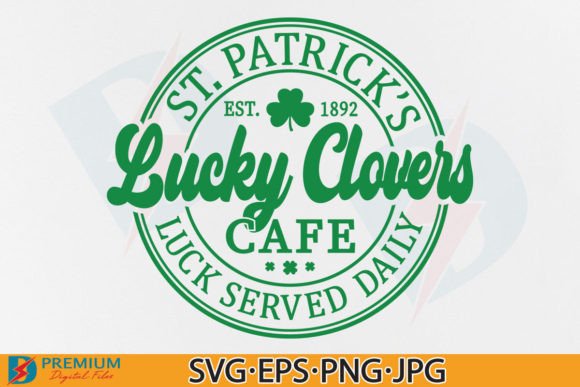 Download St Patrick's Day Lucky Clovers Cafe SVG - Clovers Collection